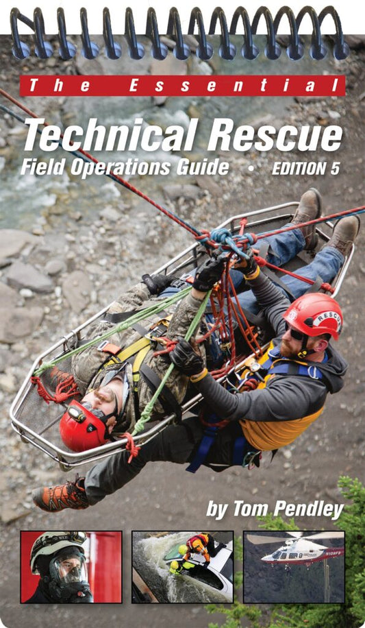 TECHNICAL RESCUE FIELD OPERATIONS GUIDE